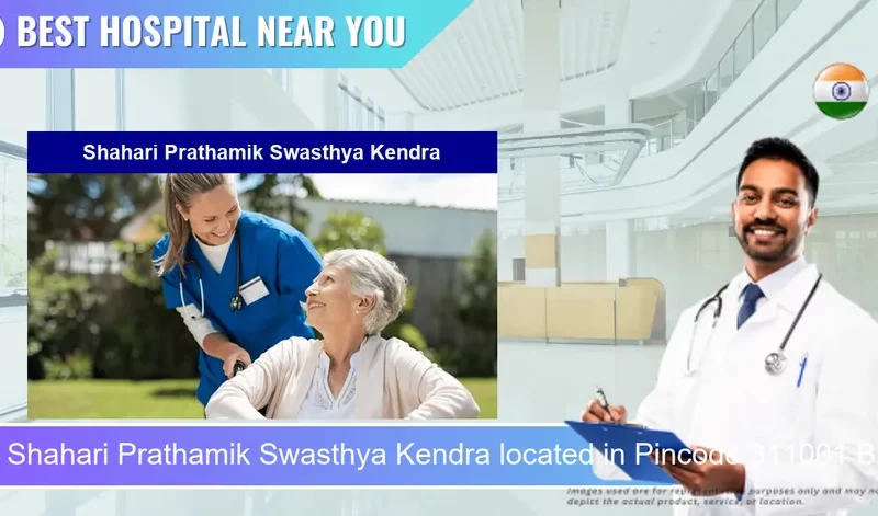 Shahari Prathamik Swasthya Kendra located in Pincode 311001 Bhilwara