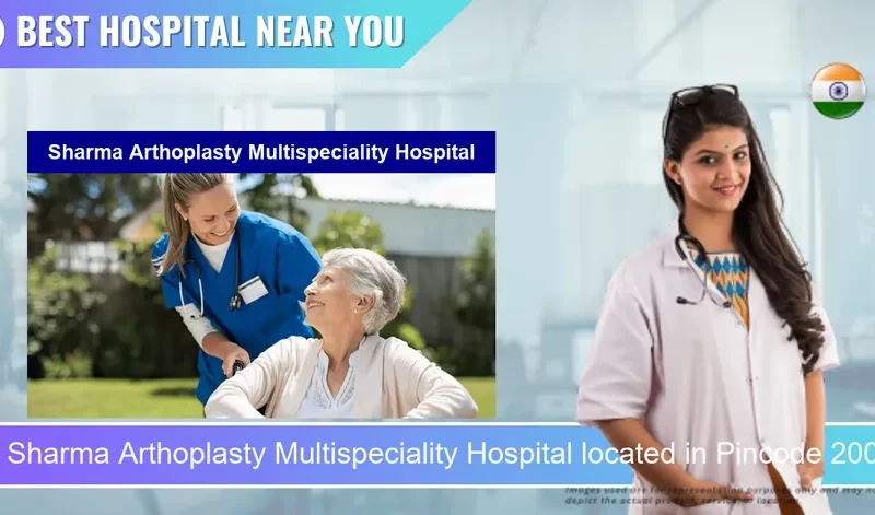 Sharma Arthoplasty Multispeciality Hospital located in Pincode 200201 Aligarh