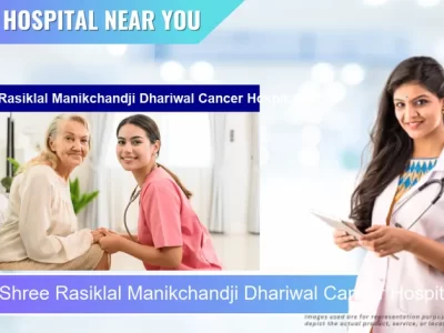 Sheth Shree Rasiklal Manikchandji Dhariwal Cancer Hospital located in Pincode 396375 Panchlai