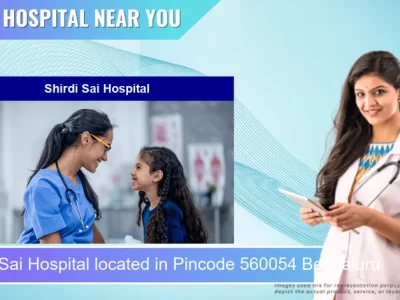 Shirdi Sai Hospital located in Pincode 560054 Bengaluru