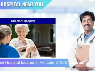 Shomani Hospital located in Pincode 313001 Udaipur