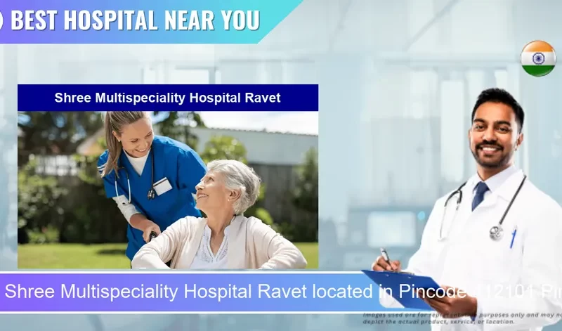 Shree Multispeciality Hospital Ravet located in Pincode 412101 Pimpri Chinchwad