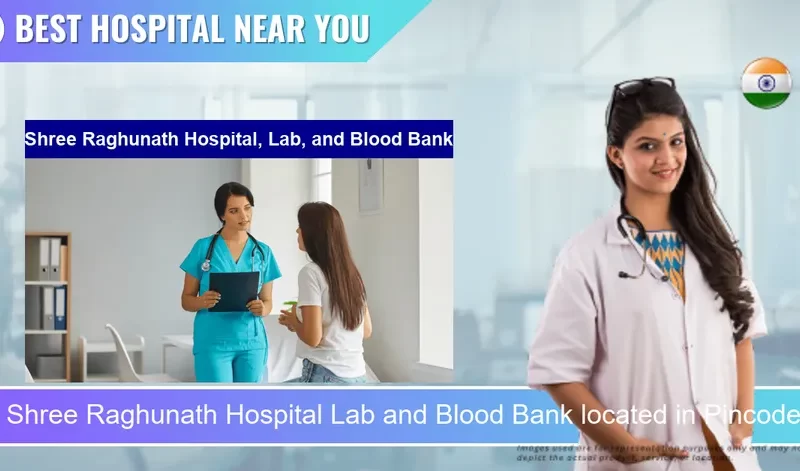 Shree Raghunath Hospital Lab and Blood Bank located in Pincode 141012 Ludhiana