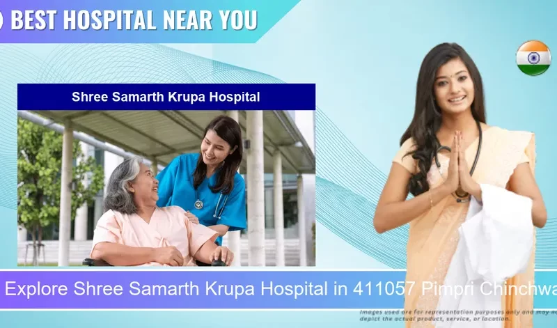 Shree Samarth Krupa Hospital located in Pincode 411057 Pimpri Chinchwad