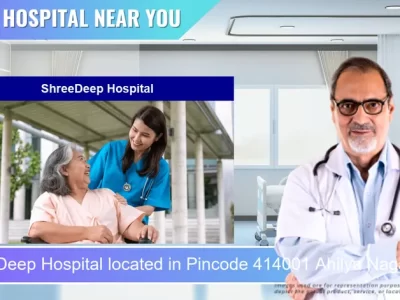 ShreeDeep Hospital located in Pincode 414001 Ahilya Nagar