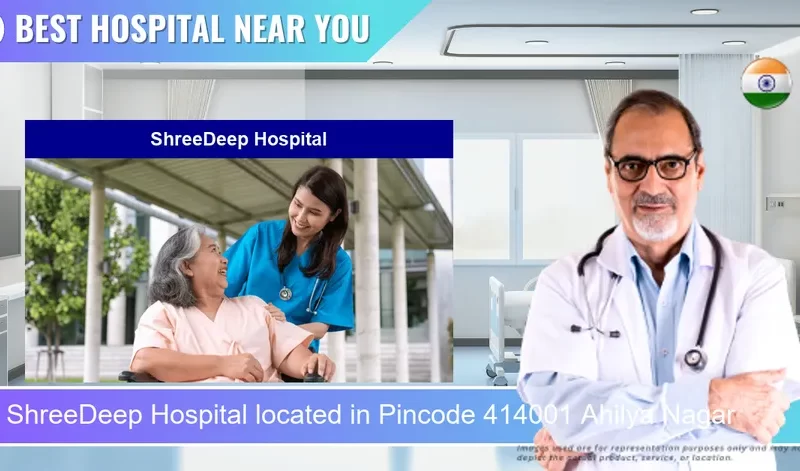 ShreeDeep Hospital located in Pincode 414001 Ahilya Nagar