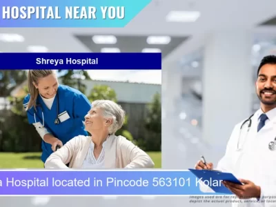 Shreya Hospital located in Pincode 563101 Kolar