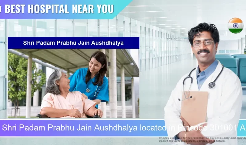 Shri Padam Prabhu Jain Aushdhalya located in Pincode 301001 Alwar