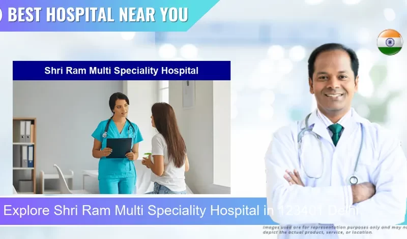 Multi Speciality Hospital located in Pincode 123401 Rewari Delhi