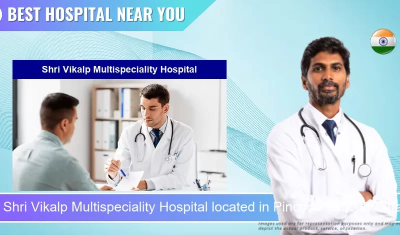 Shri Vikalp Multispeciality Hospital located in Pincode 395009 Surat