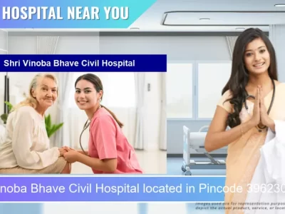 Shri Vinoba Bhave Civil Hospital located in Pincode 396230 Silvassa