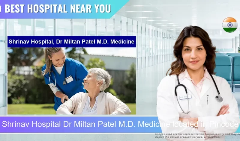 Shrinav Hospital Dr Miltan Patel M.D. Medicine located in Pincode 384002 Mehsana