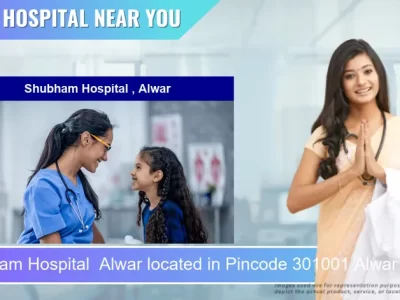 Shubham Hospital Alwar located in Pincode 301001 Alwar