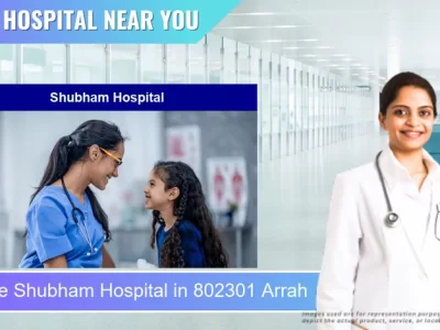 Shubham Hospital located in Pincode 802301 Arrah