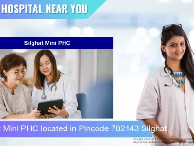 Silghat Mini PHC located in Pincode 782143 Silghat
