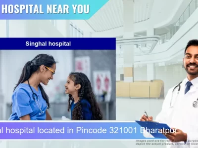 Singhal hospital located in Pincode 321001 Bharatpur