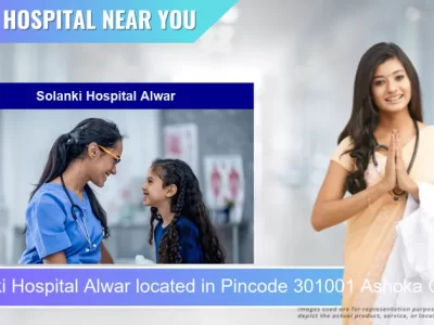Solanki Hospital Alwar located in Pincode 301001 Ashoka Circle