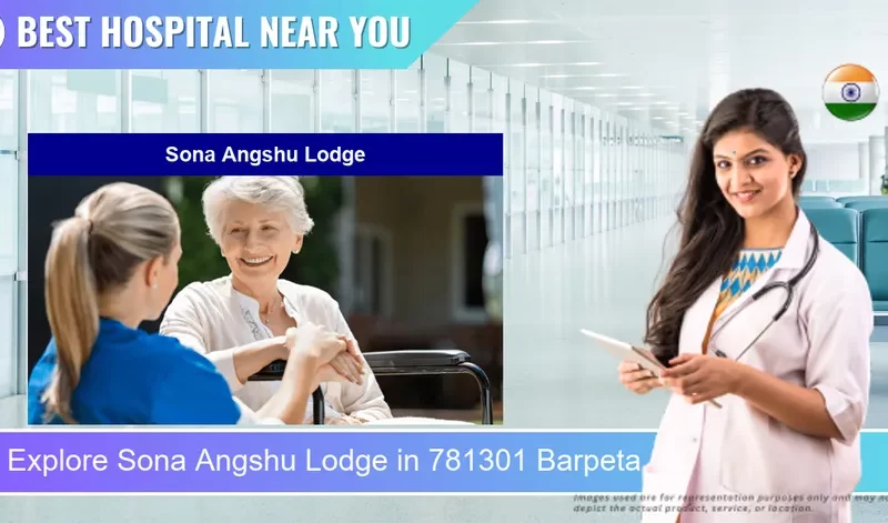 Sona Angshu Lodge located in Pincode 781301 Barpeta