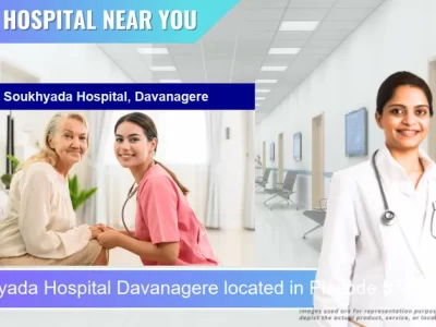 Soukhyada Hospital Davanagere located in Pincode 577002 Davanagere