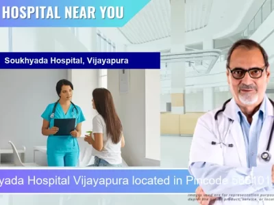 Soukhyada Hospital Vijayapura located in Pincode 586101 Vijayapura