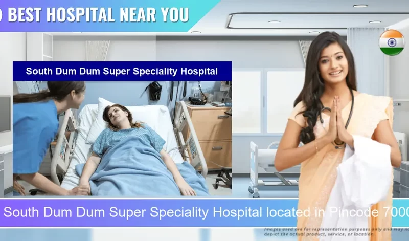 South Dum Dum Super Speciality Hospital located in Pincode 700055 South Dumdum