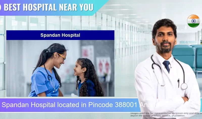 Spandan Hospital located in Pincode 388001 Anand
