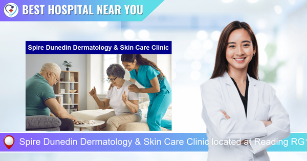 Spire Dunedin Dermatology & Skin Care Clinic located at Reading RG1 6NS