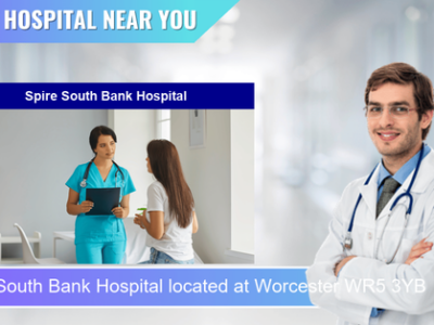 Spire South Bank Hospital located at Worcester WR5 3YB