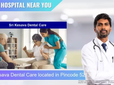 Sri Kesava Dental Care located in Pincode 521301 Gudivada