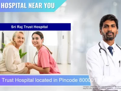 Sri Raj Trust Hospital located in Pincode 800001 Patna