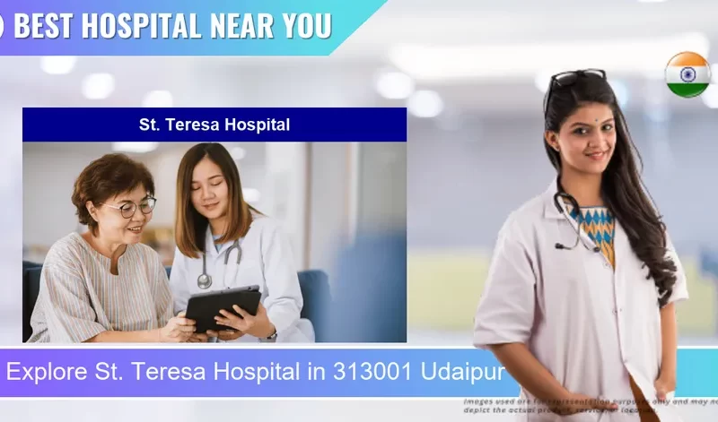 St. Teresa Hospital located in Pincode 313001 Udaipur