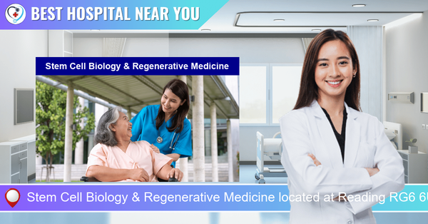 Stem Cell Biology & Regenerative Medicine located at Reading RG6 6UB