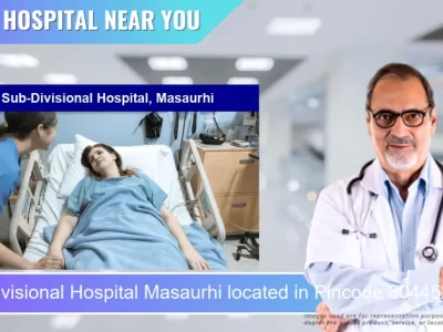 Sub Divisional Hospital Masaurhi located in Pincode 804452 Masaurhi