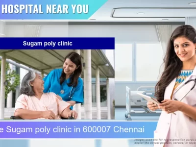 Sugam poly clinic located in Pincode 600007 Chennai