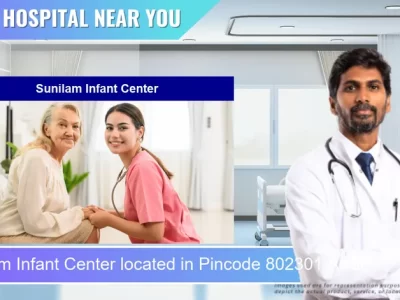 Sunilam Infant Center located in Pincode 802301 Arrah
