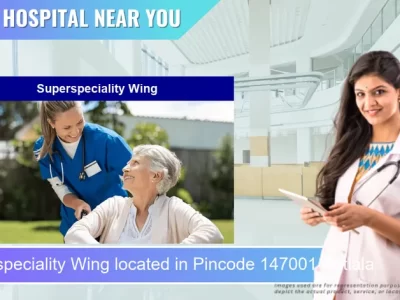 Superspeciality Wing located in Pincode 147001 Patiala