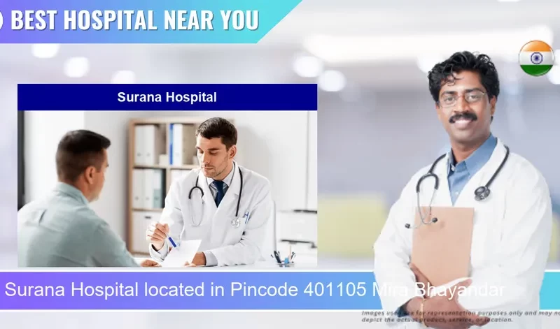 Surana Hospital located in Pincode 401105 Mira Bhayandar