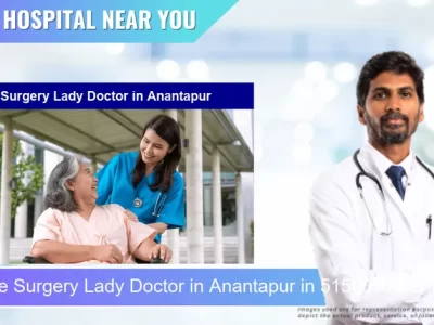 Surgery Lady Doctor located in Pincode Anantapur located in Pincode 515001 Anantapur
