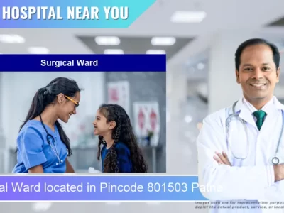 Surgical Ward located in Pincode 801503 Patna
