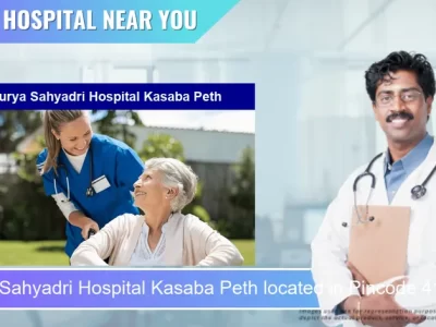 Surya Sahyadri Hospital Kasaba Peth located in Pincode 411011 Pune