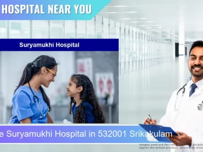Suryamukhi Hospital located in Pincode 532001 Srikakulam