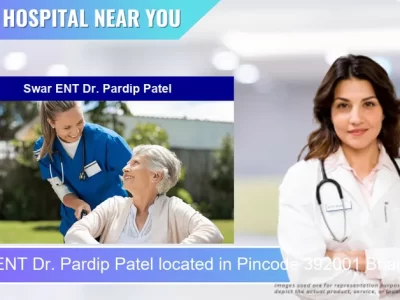 Swar ENT Dr. Pardip Patel located in Pincode 392001 Bharuch
