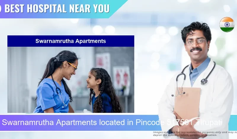 Swarnamrutha Apartments located in Pincode 517501 Tirupati