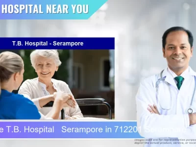 T.B. Hospital Serampore located in Pincode 712201 Serampore