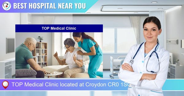 TOP Medical Clinic located at Croydon CR0 1SG