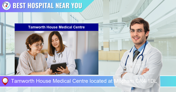 Tamworth House Medical Centre located at Mitcham CR4 1DL