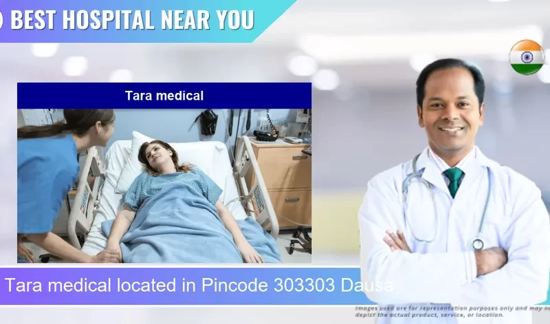 Tara medical located in Pincode 303303 Dausa