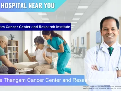 Thangam Cancer Center and Research Institute located in Pincode 637001 Namakkal