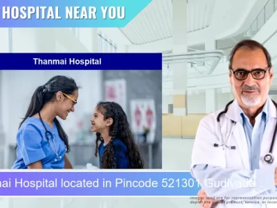 Thanmai Hospital located in Pincode 521301 Gudivada