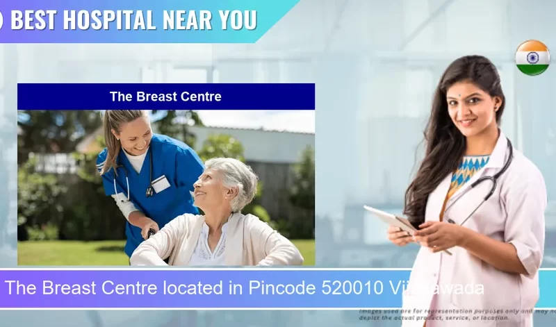 The Breast Centre located in Pincode 520010 Vijayawada